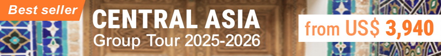 Central Asia Group Tour 2025-2026