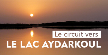 Le circuit vers le lac Aydarkoul